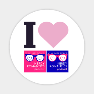 I Love Nerdy Romantics Podcast Black letters Magnet